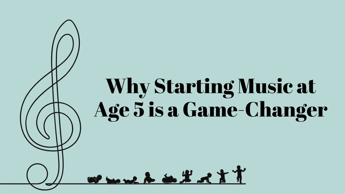 Why Starting Music at Age 5 is a Game-Changer for Your Child’s Development - Global Music Academy