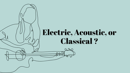 Electric, Acoustic, or Classical: Which Guitar Will Turn Your Kid into the Next Guitar Hero? - Global Music Academy